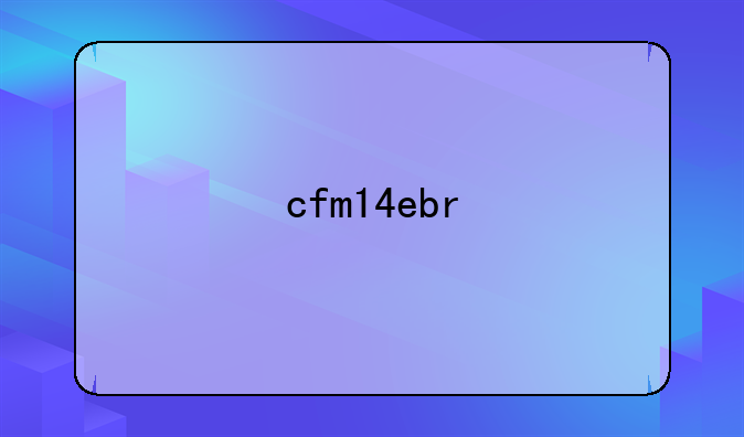 cfm14ebr